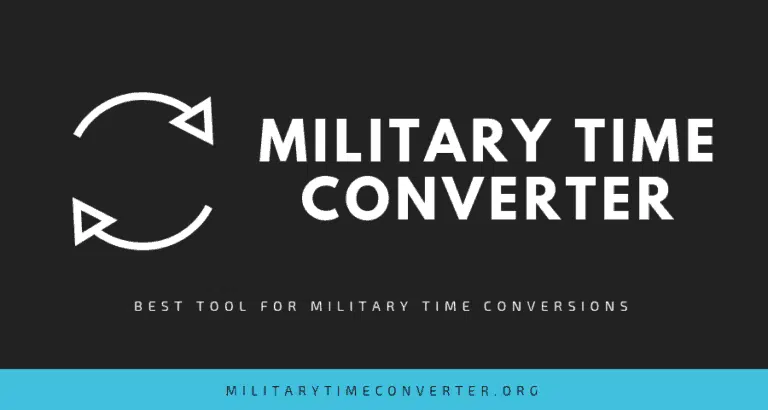 How to Convert Military Time? Use Military Time Converter