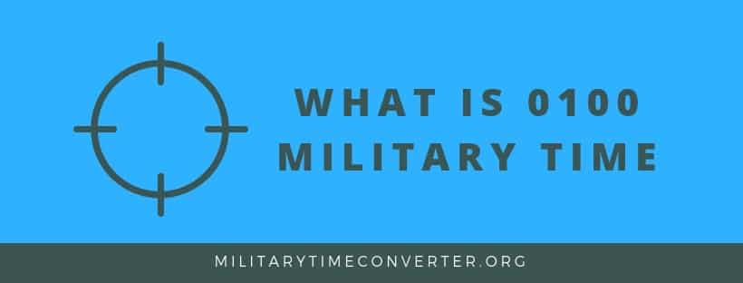 what-is-0100-military-time-step-by-step-conversion-guide