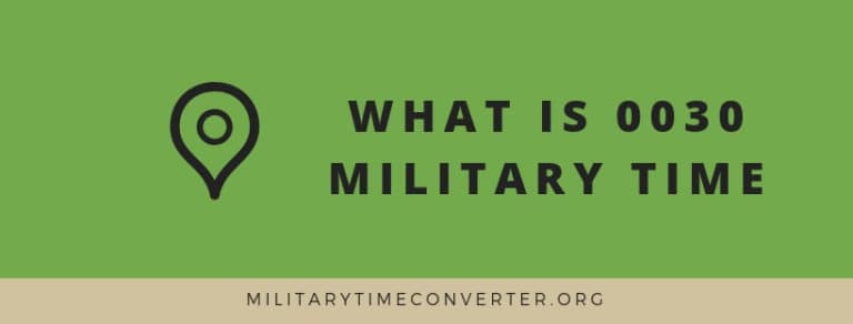 What is 0030 Military Time: Step-by-Step Conversion Guide
