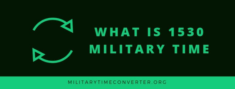 What is 1530 Military Time: Step-by-Step Conversion Guide