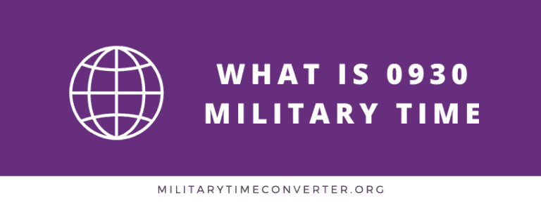 What is 0930 Military Time: Step-by-Step Conversion Guide