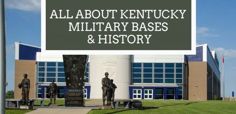 All About Kentucky Military Bases & History