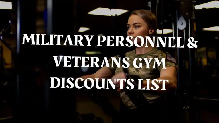 Military Personnel & Veterans Gym Discounts List