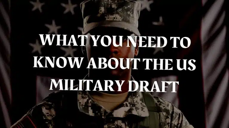 What You Need to Know About the US Military Draft: Key Insights and Facts
